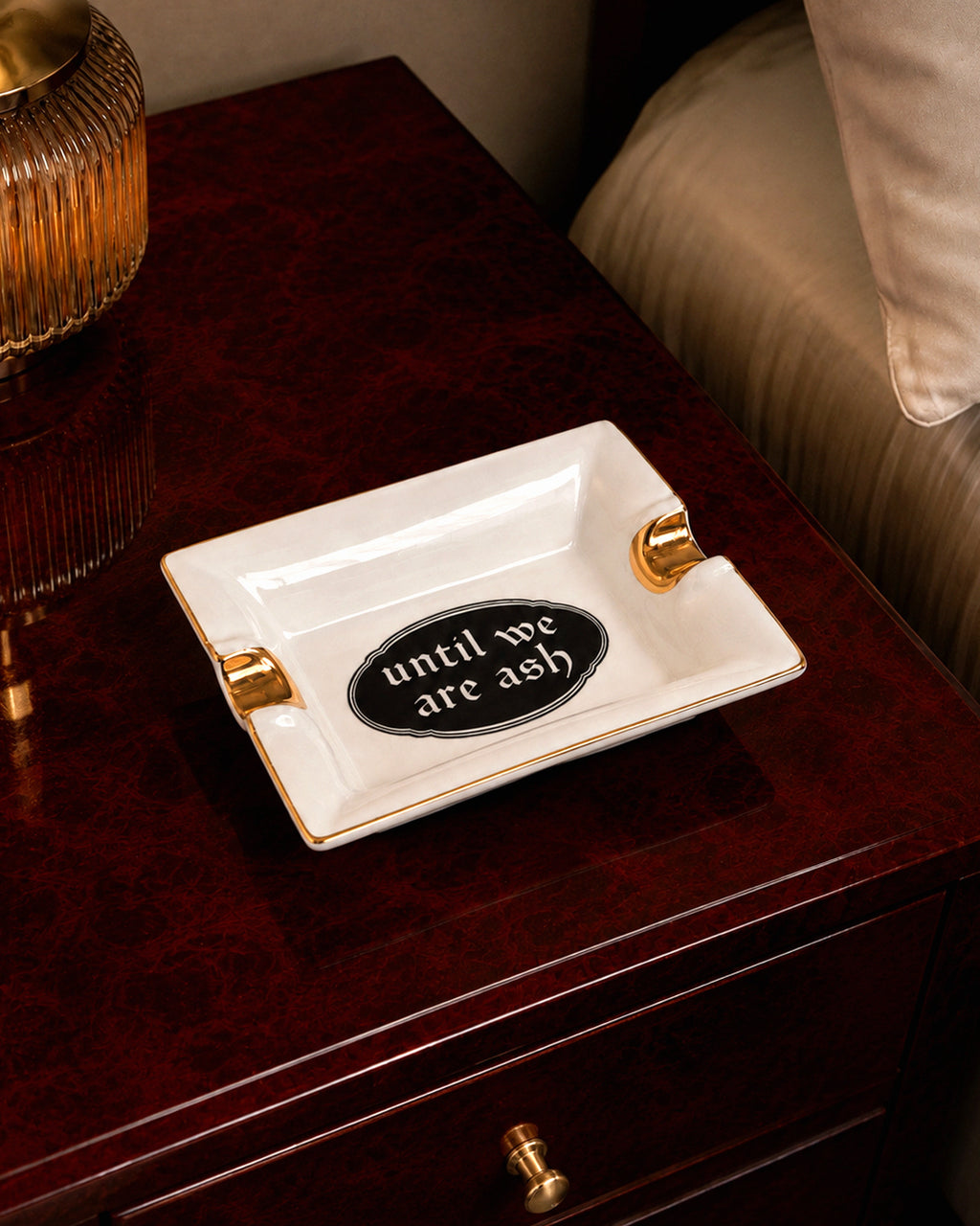 Until We Are Ash Ceramic Ashtray