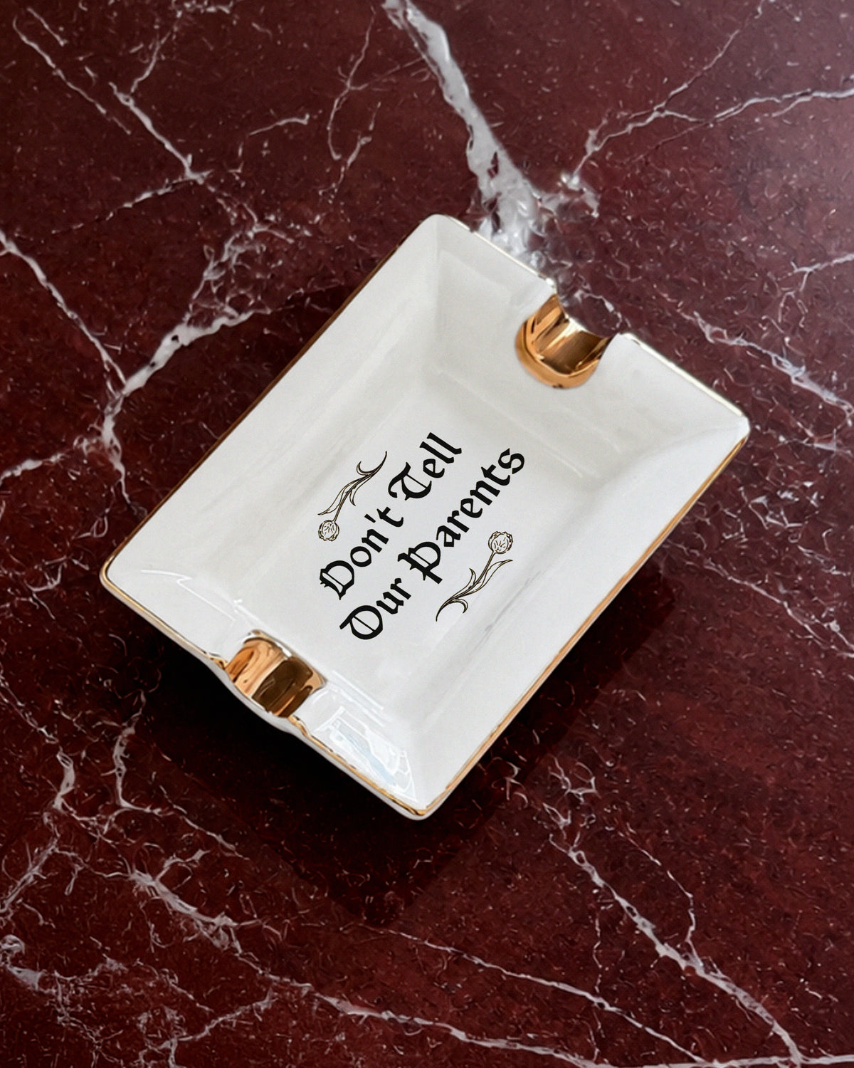 Don't Tell Our Parents Ceramic Ashtray